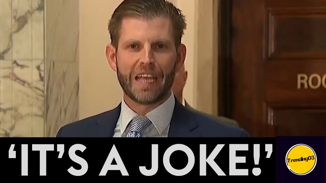 Eric Trump Explodes On Letitia James For 'Witch Hunt' During Pause In NYC Trial
