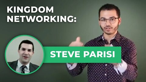 Networking in The Kingdom With Steve Parisi