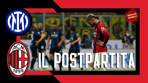 INTER-MILAN 3-0, brutta botta ma conosciamo i nostri limiti. Il postpartita 19.04.2022