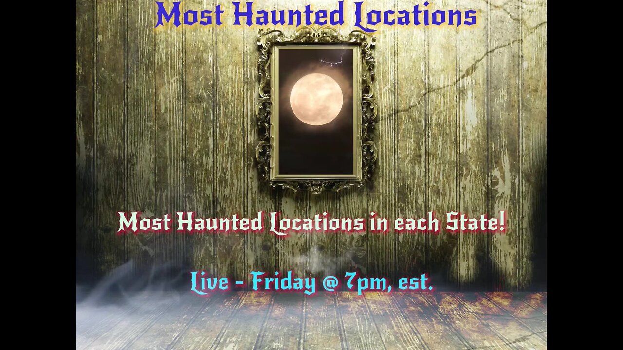 Paranormal Show - Haunted Locations