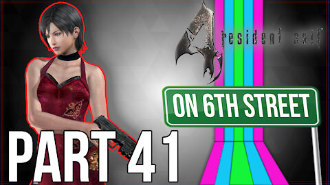 Resident Evil 4 on 6th Street Part 41