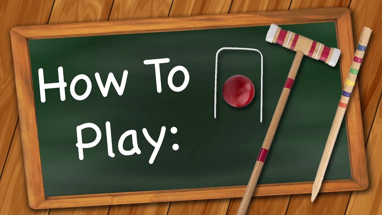 How to play Croquet