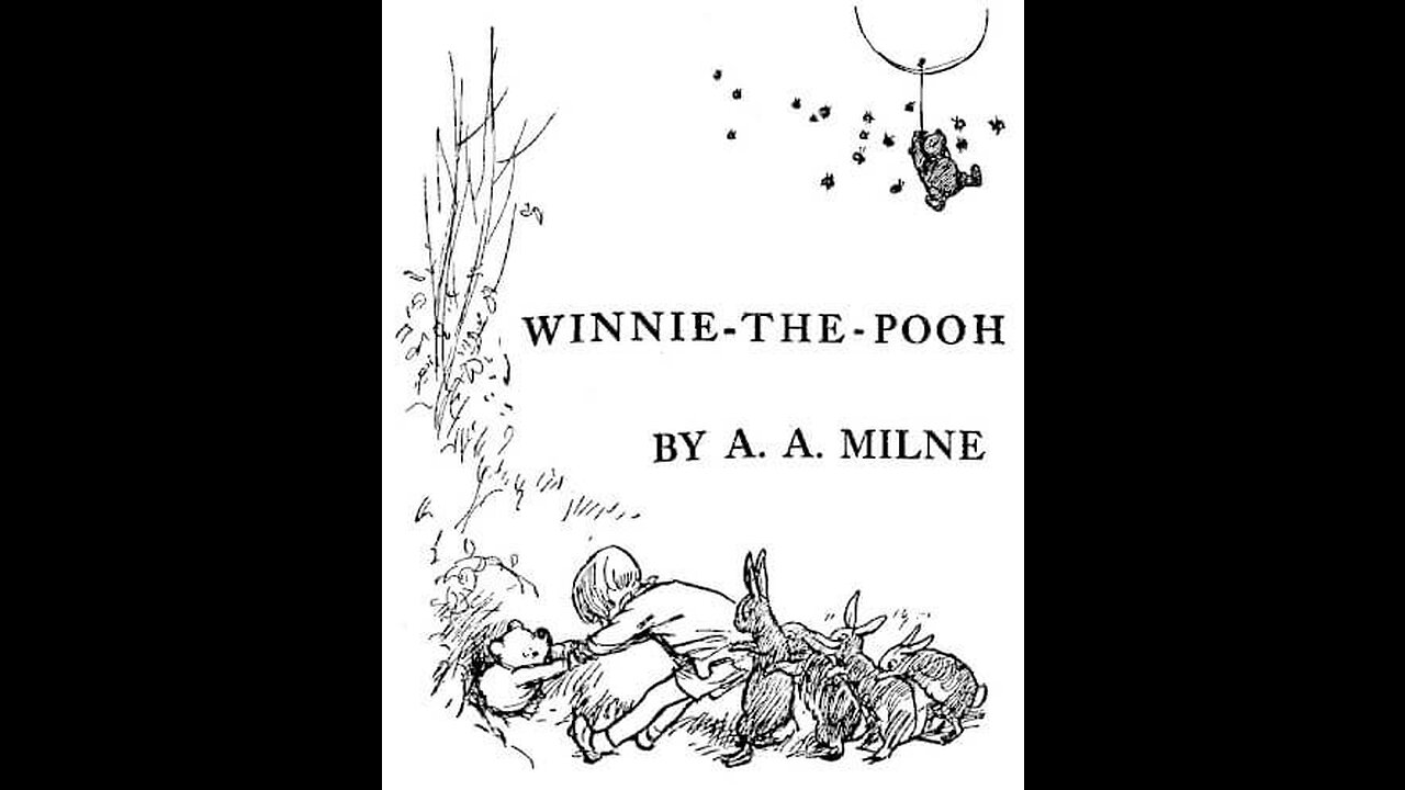 Read Aloud Children's Book Winnie the Pooh Chapter 4