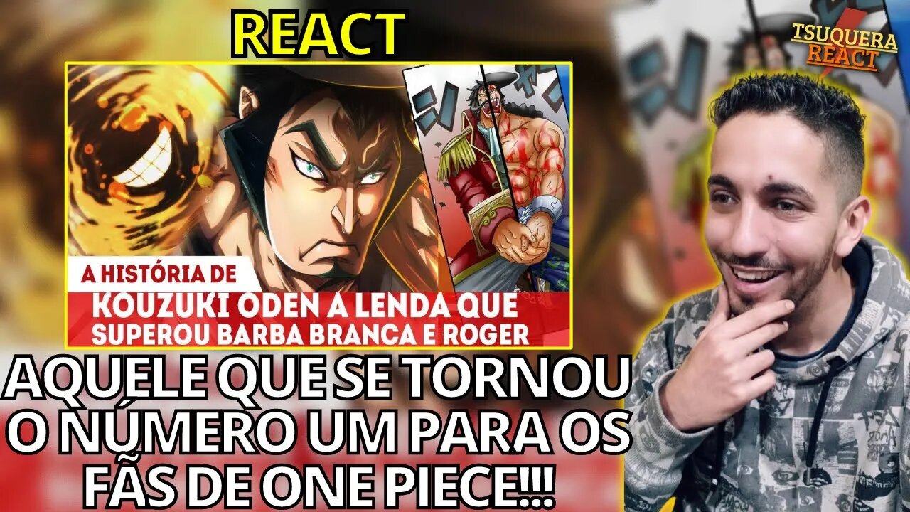 REACT A HISTÓRIA DE ODEN O HOMEM QUE FEZ ROGER E BARBA BRANCA O ADMIRAREM E O SEGREDO DE SUA JORNADA