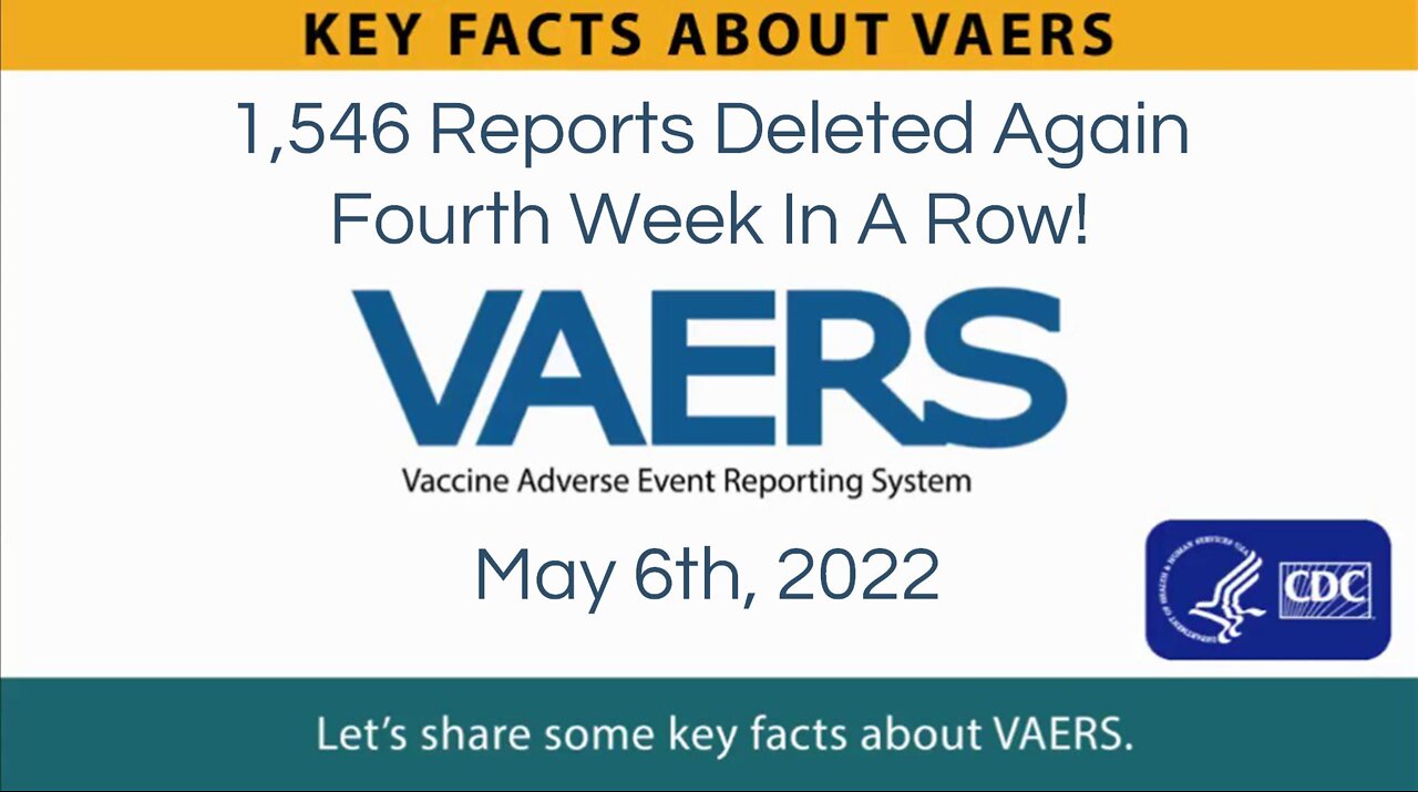 VAERS Reports Heavily Deleted 4th Week In A Row!