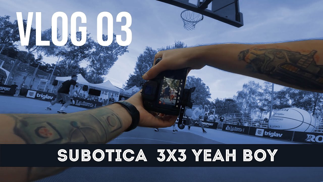 Idemo za Suboticu 🏀⛹🏻‍♀️ 3x3 VLOG 03 - Darko Riot