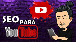 SEO Para YouTube 3 Passos SIMPLES Para Ficar na Primeira Página do YouTube (Passo a Passo)