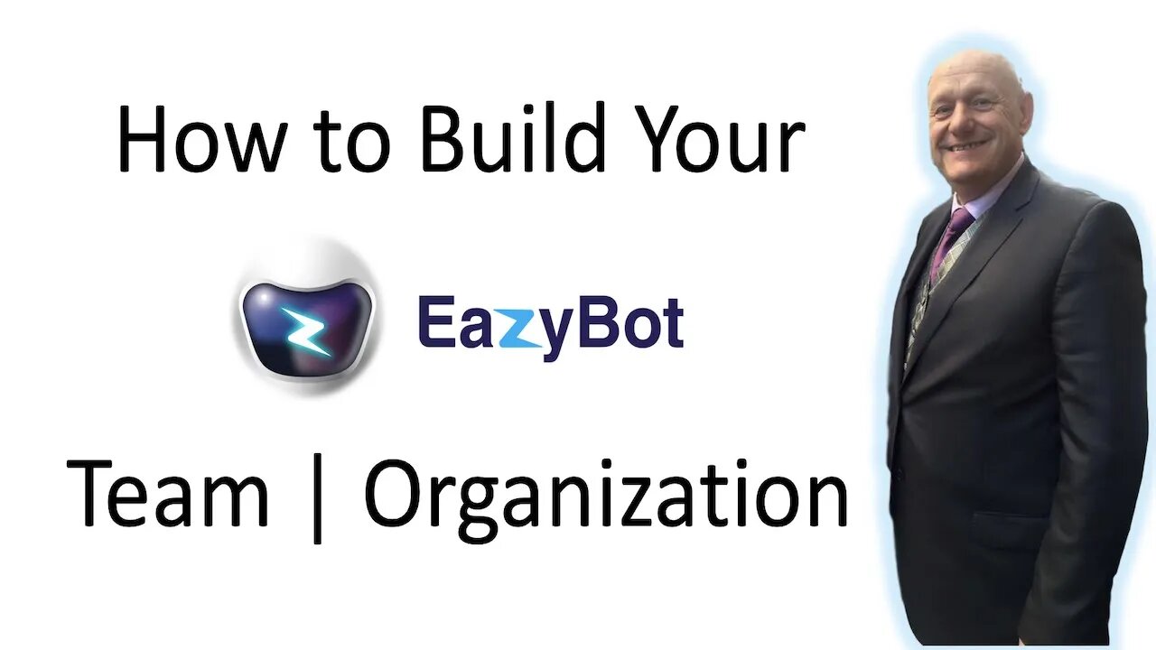 How to build your EazyBot team | Organization