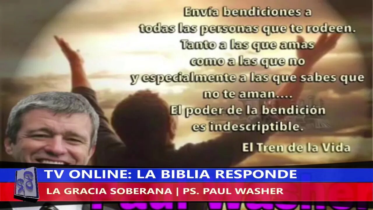 LA GRACIA SOBERANA - PS. PAUL WASHER | TV LA BIBLIA RESPONDE