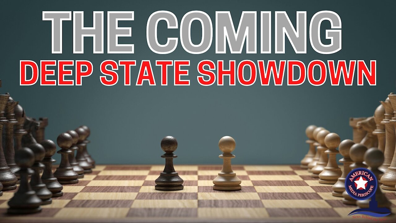 The Coming Deep State Showdown