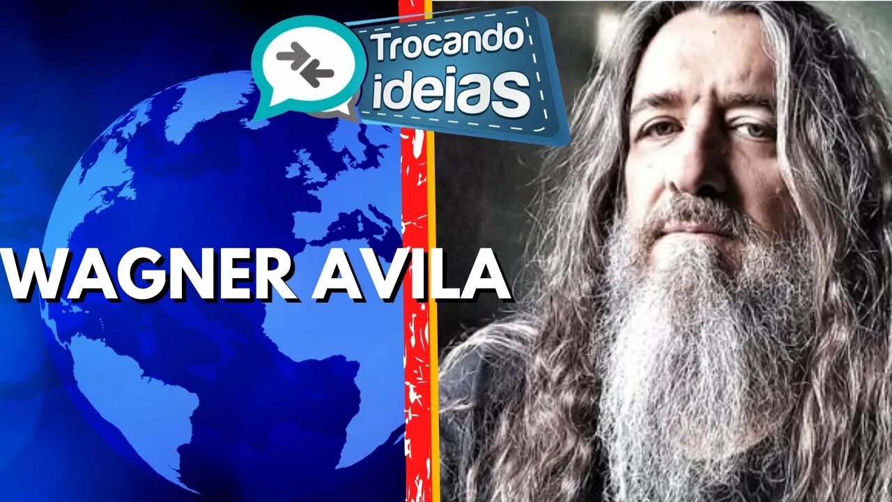 TROCANDO IDEIAS com WAGNER AVILA - 03/03/2022