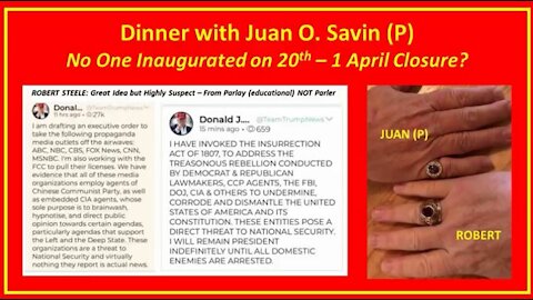 Juan O Savin Had Dinner With Robert David Steele Yesterday 01/12/21