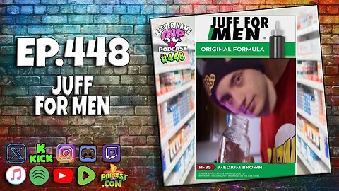 Juff For Men - Clever Name Podcast #448