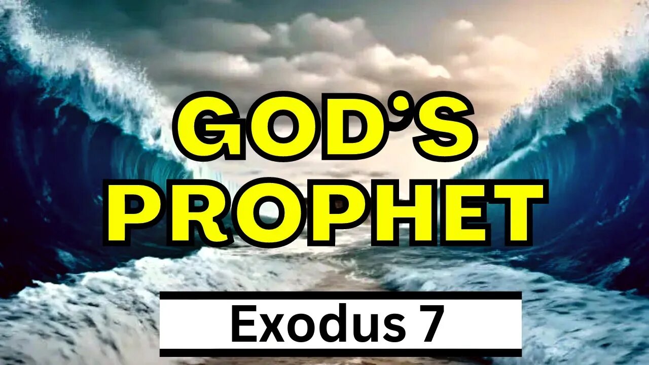 As God TO Pharoah | Exodus 7