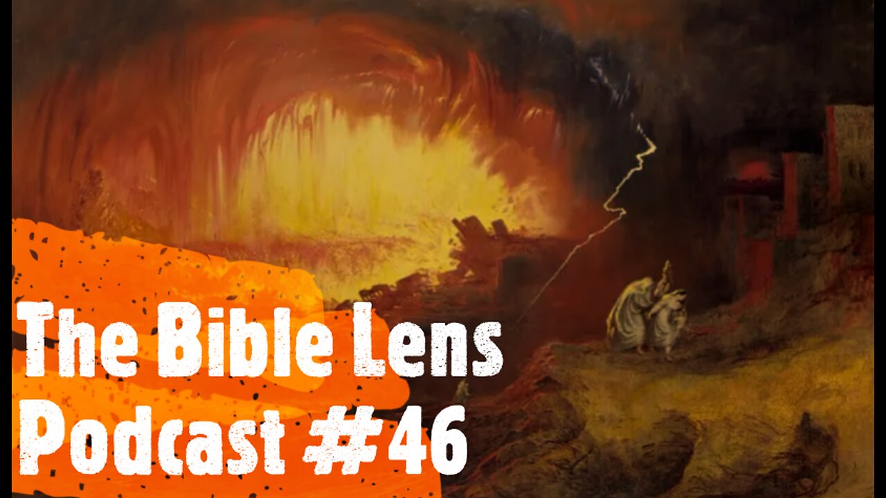 The Bible Lens Podcast #46: The History Of Sodom and Gomorrah (PRIDE MONTH Pt. 1)