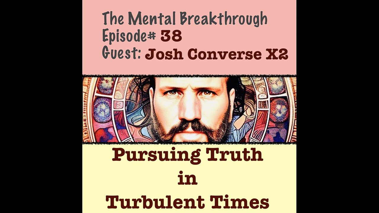 TMB38 - Josh Converse - Pursuing Truth in Turbulent Times