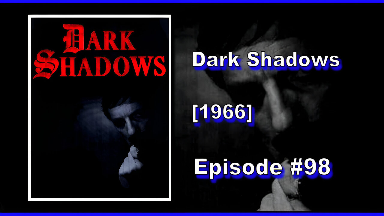 Dark Shadows | Season 1 | Episode 98