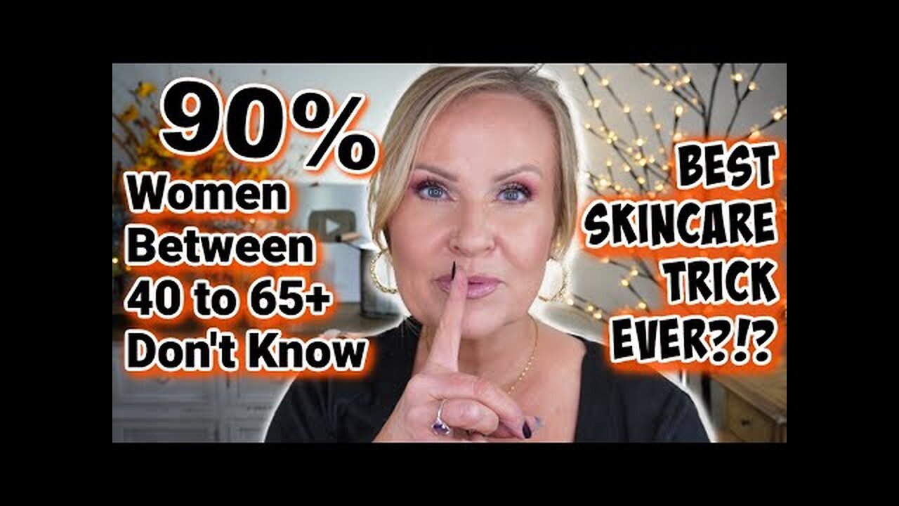 Over 40? Try This LIFE CHANGING Skincare Trick IMMEDIATELY!