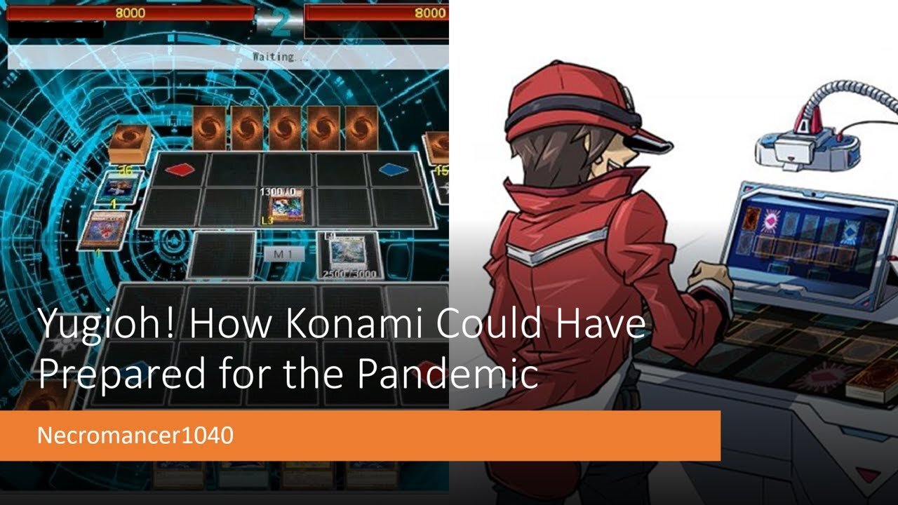 Yugioh! How Konami Could Have Prepared for the Pandemic - Necromancer1040