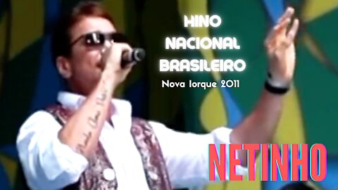 NETINHO cantando o Hino Nacional Brasileiro nos Estados Unidos