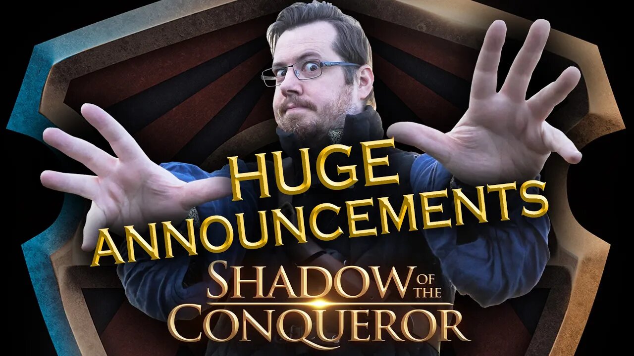 HUGE ANNOUNCEMENTS for the Shadow of the Conqueror short film on the EVERFANS SHOW