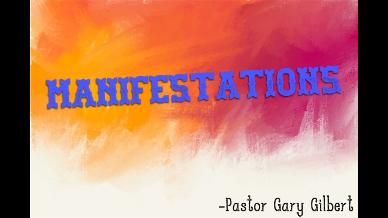 2-13-22 Manifestations