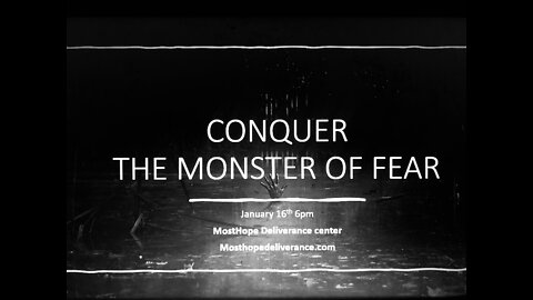 Fear seminar 11621 with deliverance prayer