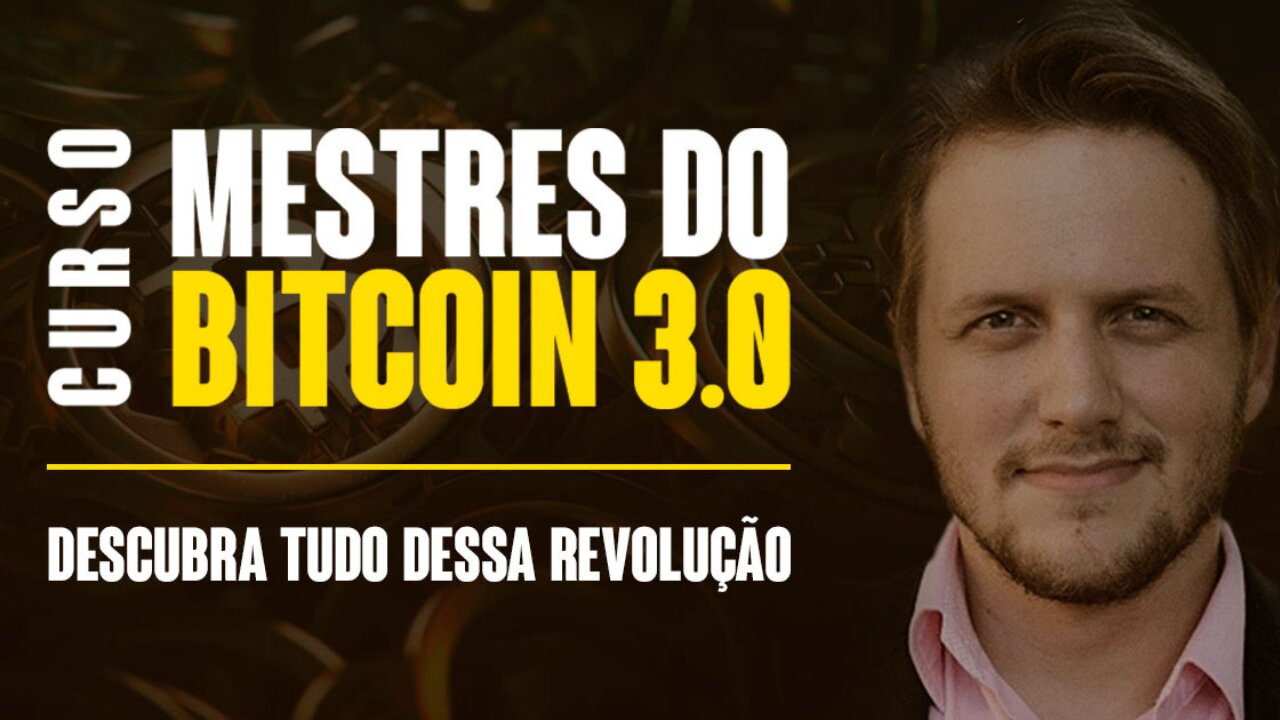 Curso Mestres do Bitcoin 3 0