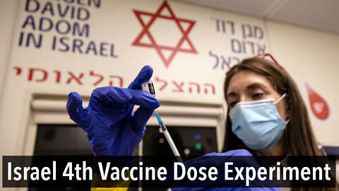 Israel 4th Vaccine Dose Experiment