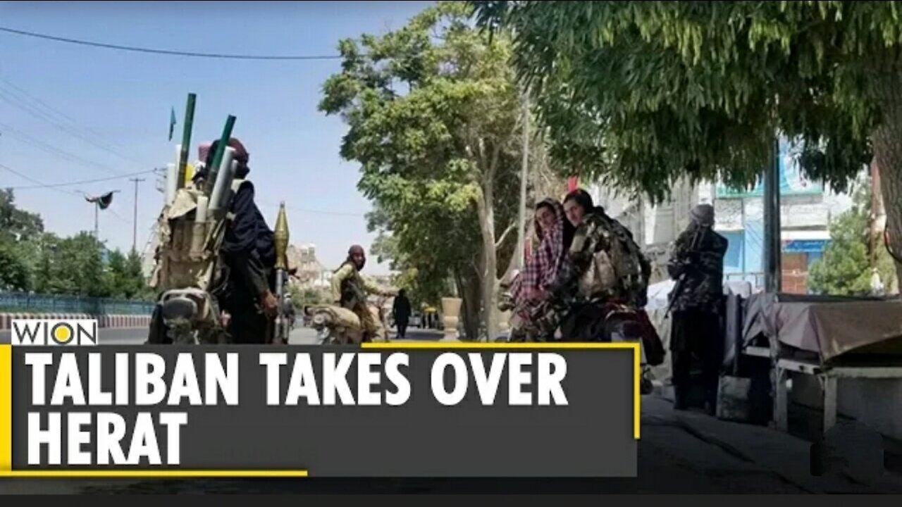 Afghanistan Turmoil: Taliban forces take over Herat | Latest World English News | WION News