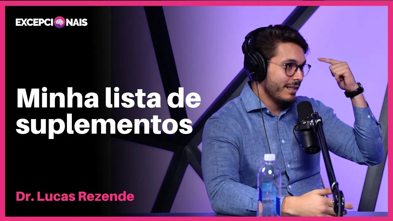 Suplementos que eu gosto | Dr. Lucas Rezende