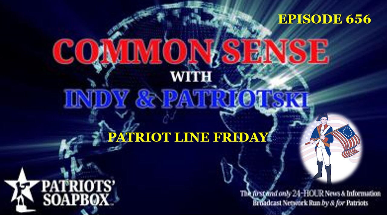 Episode 656 – Patriot Line Friday