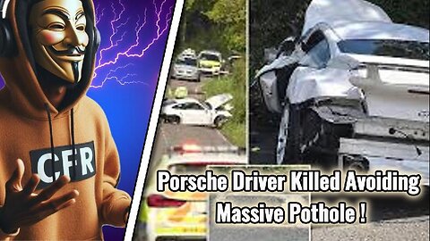 Porsche Driver Killed Avoiding Massive Pothole !