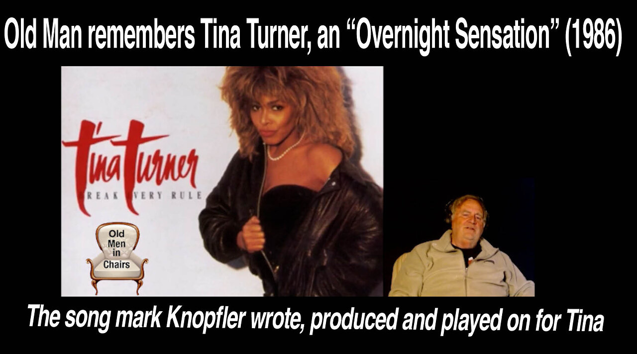Old Man remembers Tina Turner, and reacts to "Overnight Sensation!" (1986)