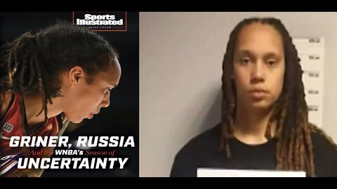 WNBA Player Brittney Griner Being IN Russia Blamed on Pay Inequality - WNBA Never PROFITS