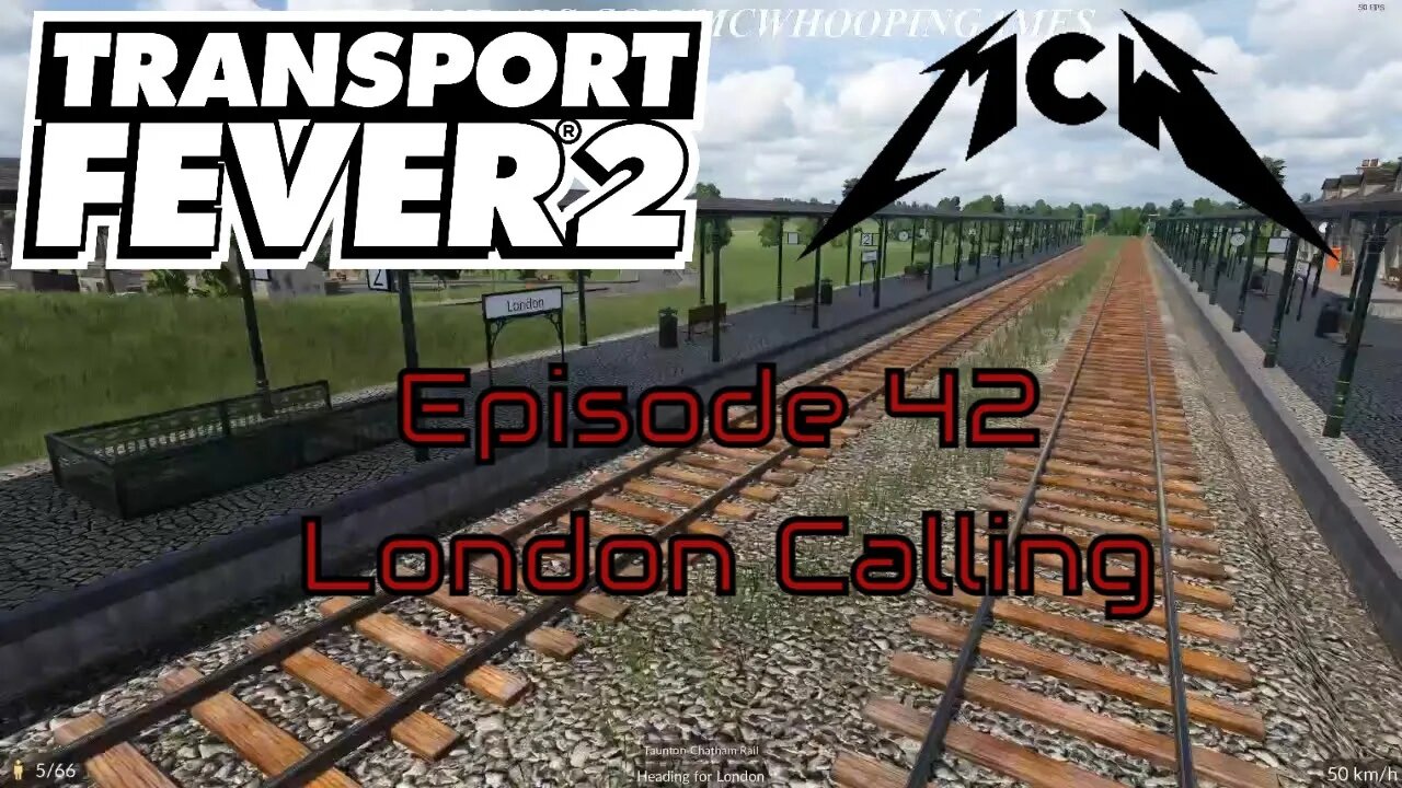 Transport Fever 2 Episode 42: London Calling