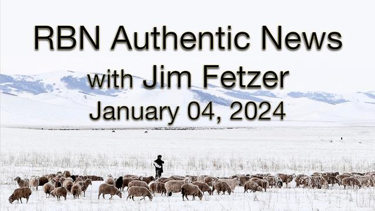RBN Authentic News (4 January 2024)