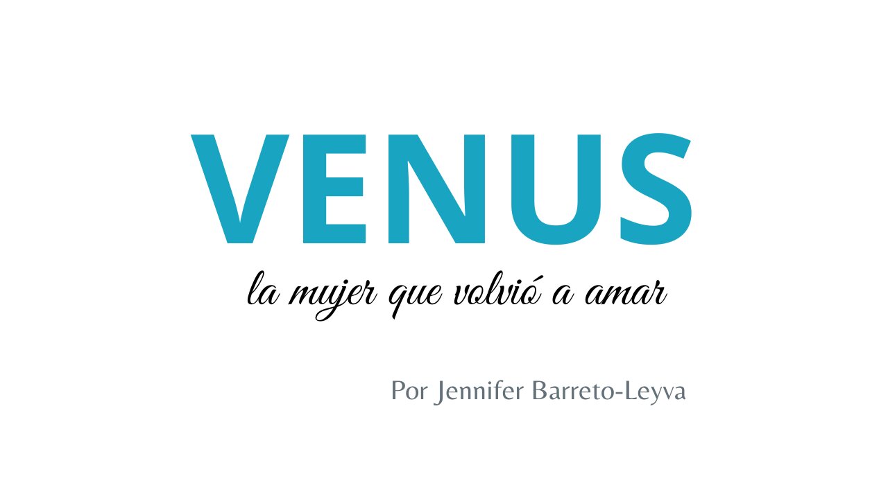 Venus la mujer que volvió a amar