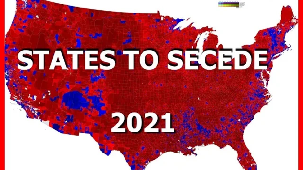 States To Secede From The Union (2021)