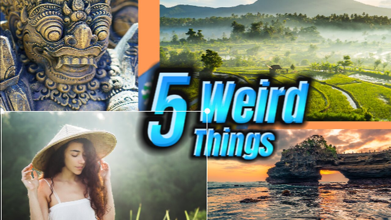 5 Weird Things - Bali