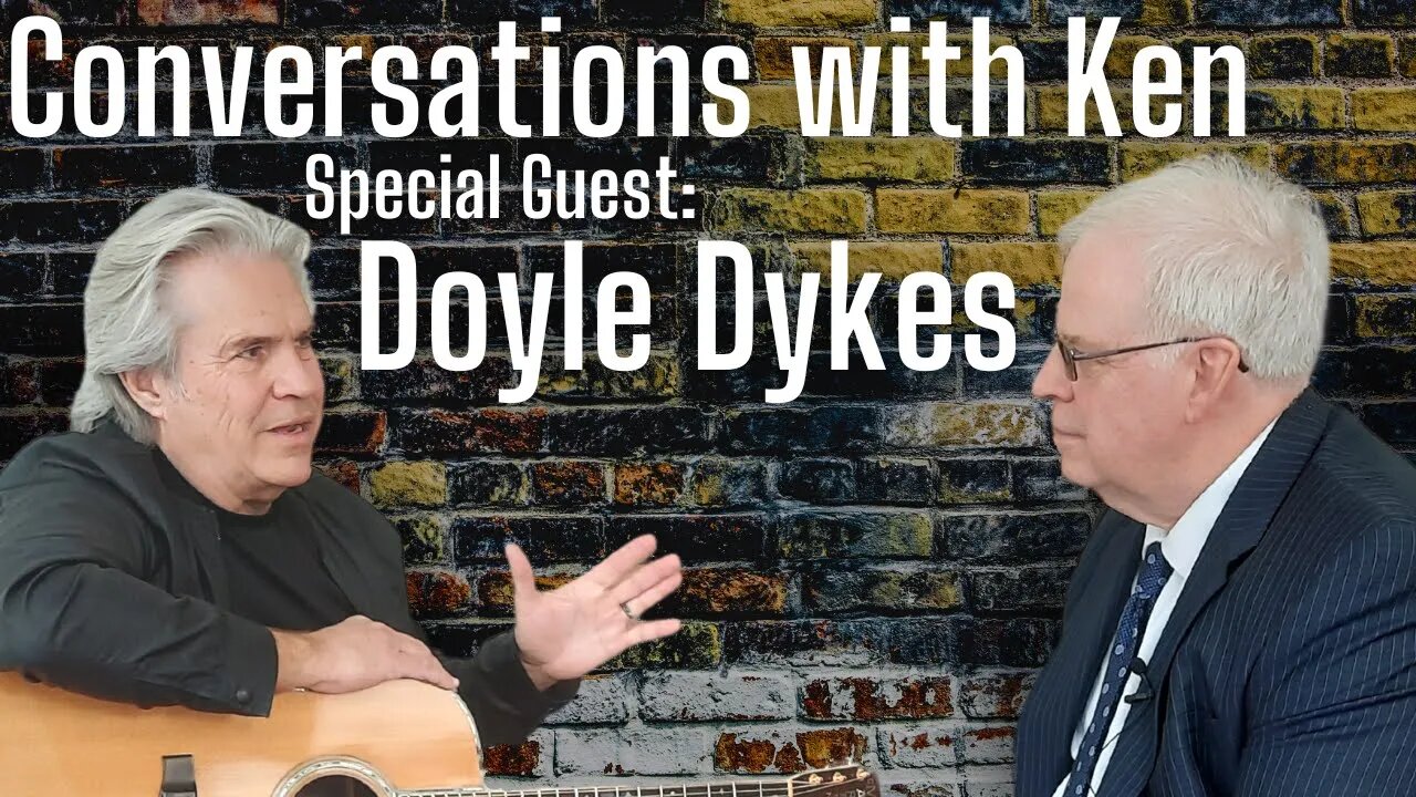 Doyle Dykes - Christian Podcast Interview - Conversations with Ken