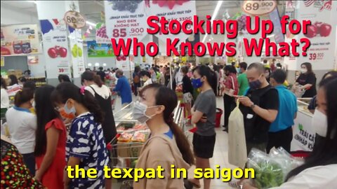 Stocking Up for Who Knows What - More Shutdowns Coming in Vietnam? (5 Min News)