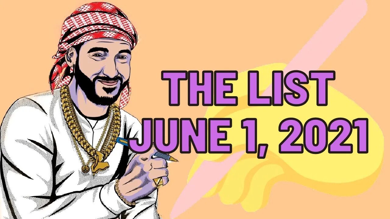 The List [June 1, 2021]