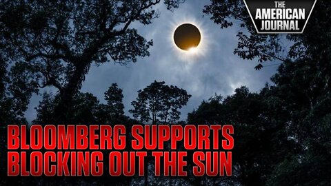 Bloomberg Says We Have No Choice But To Block Out The Sun