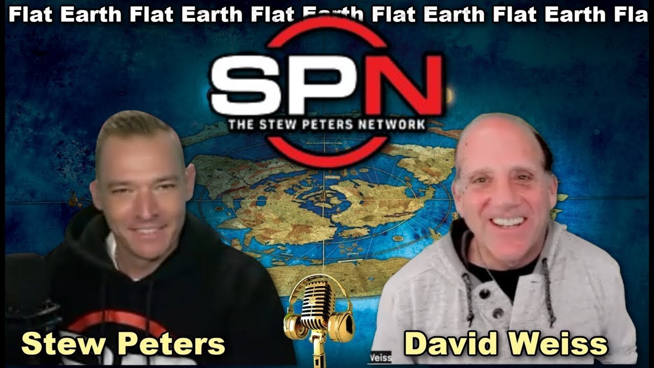 Stew Peters talks to Flat Earth Dave