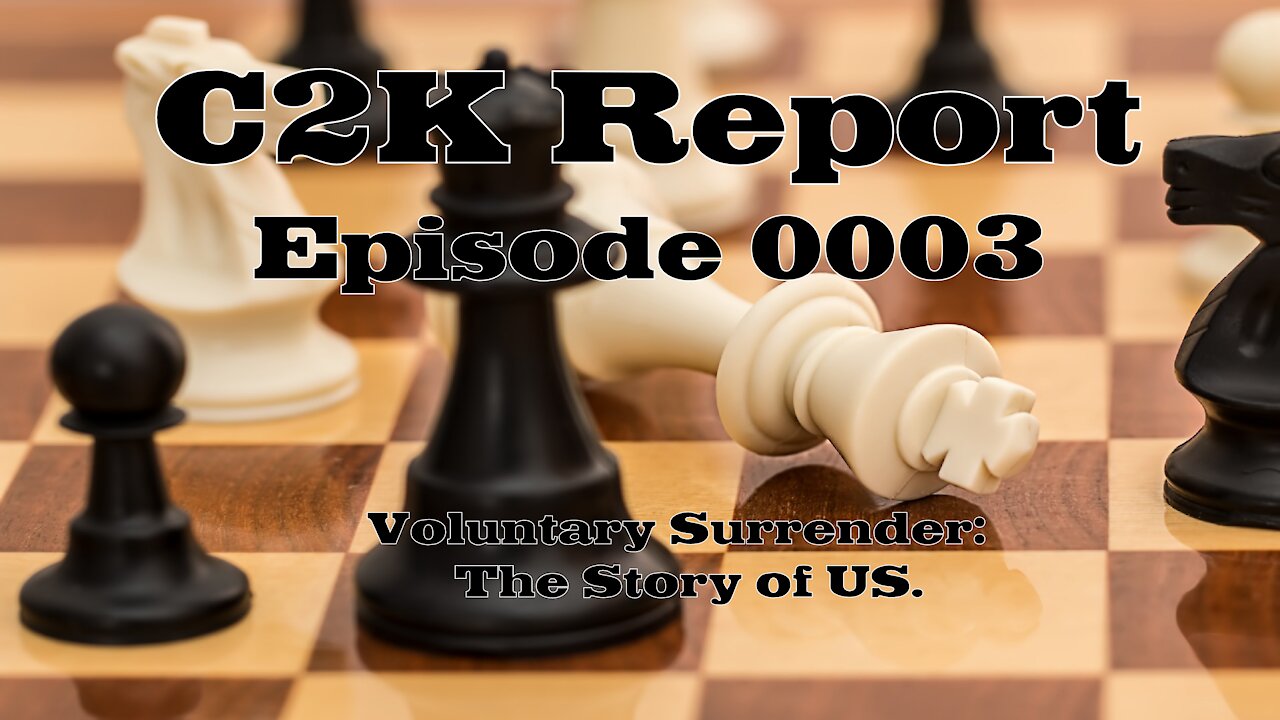 C2K Report #0003: Voluntary Surrender, the Story of US.