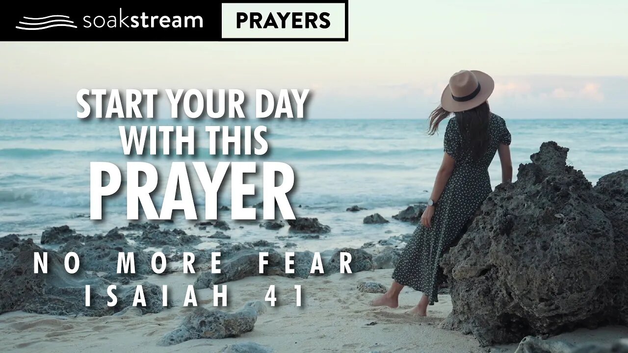 A Powerful Morning Prayer To Get Rid Of Fear In Jesus' Name!