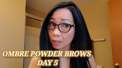 OMBRE POWDER BROWS/ DAY 5