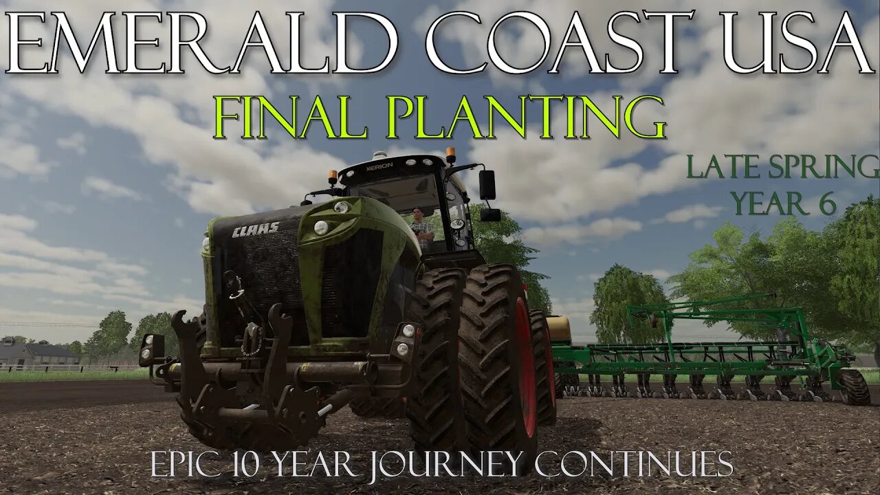 FS19 - 12 Day Seasons - Emerald Coast - EP61 Final Planting