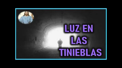 MENSAJE DE JESUCRISTO REY A LUCAS LA VALLA- LUZ EN LAS TINIEBLAS